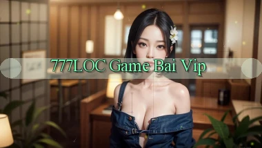 777loc  game bai vip