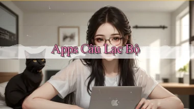 Apps Câu lạc bộ
